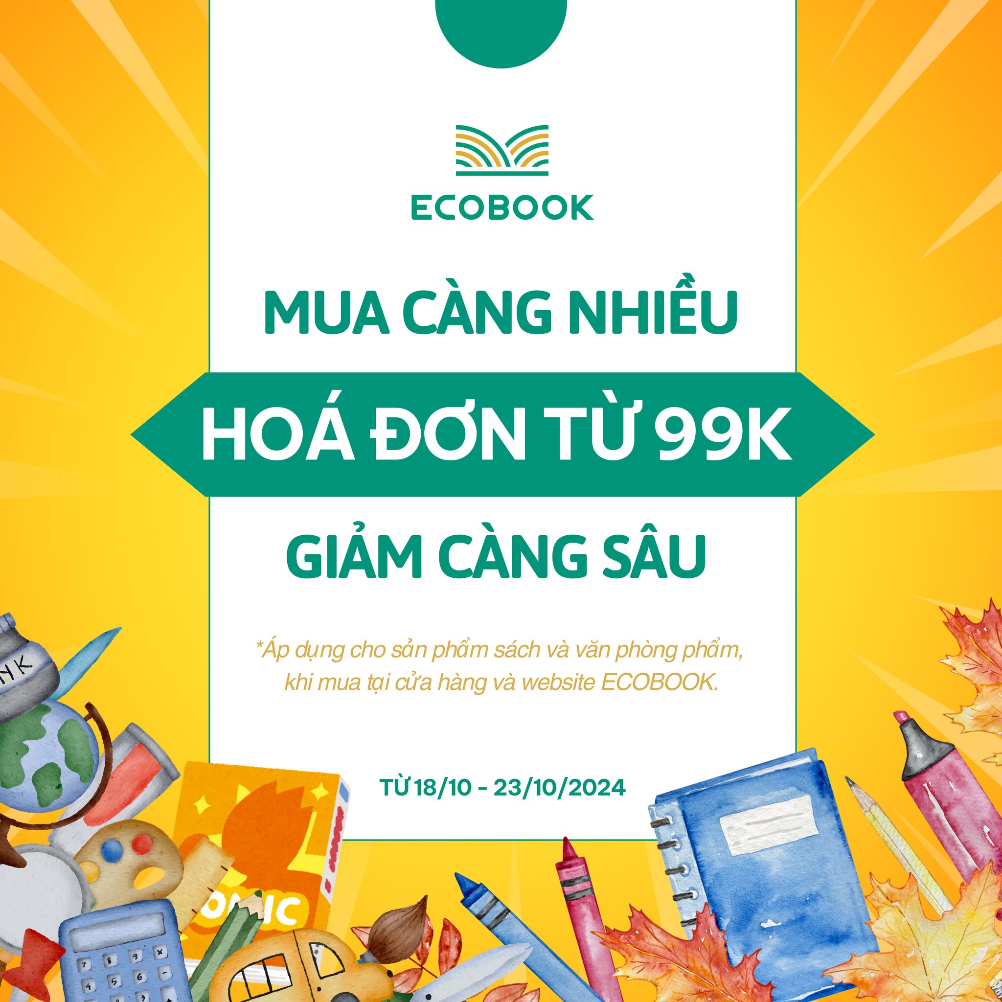 MUA CÀNG NHIỀU – GIẢM CÀNG SÂU! ÁP DỤNG VỚI HÓA ĐƠN TỪ 99K