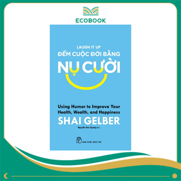 Đếm cuộc đời bằng nụ cười