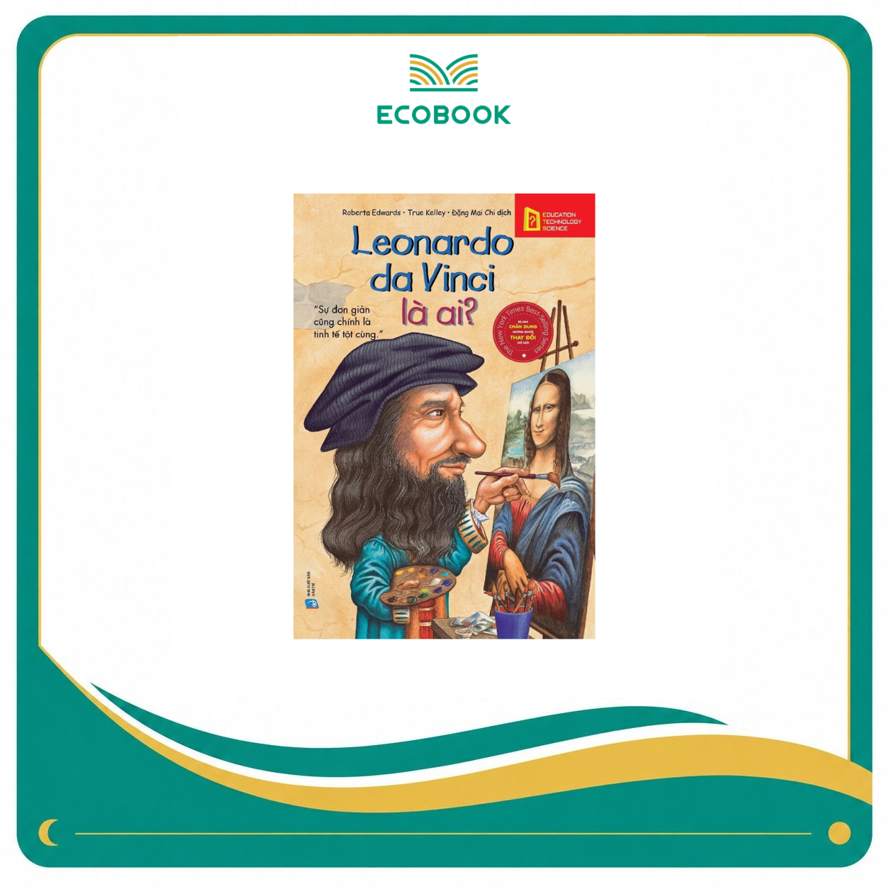 Leonardo da Vinci Là Ai? | Chân Dung Những Người Làm Thay Đổi Thế Giới