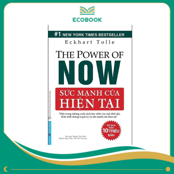 Sức Mạnh Của Hiện Tại - 