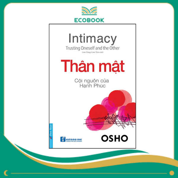 Thân Mật Cội Nguồn Của Hạnh Phúc - 