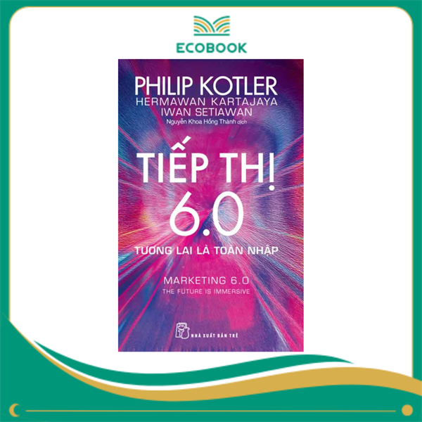 Tiếp thị 6.0 Tương lai toàn nhập