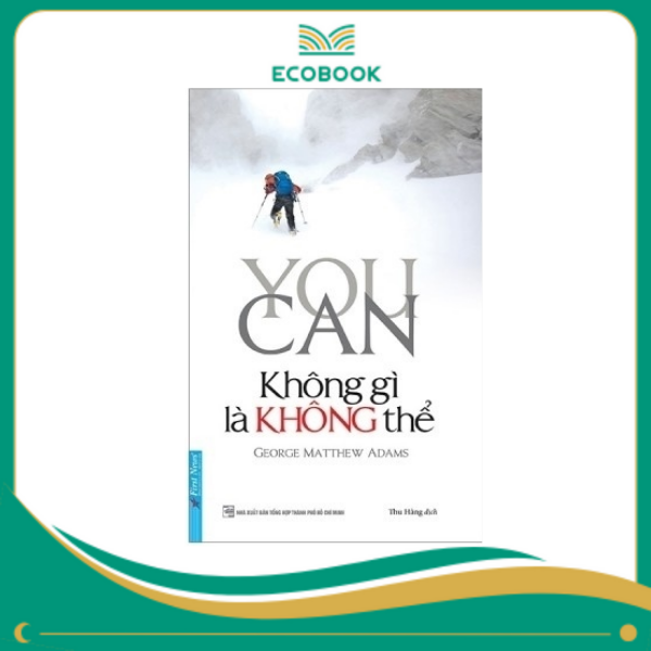 TRV.YOU CAN KHÔNG GÌ LÀ KHÔNG THỂ - 