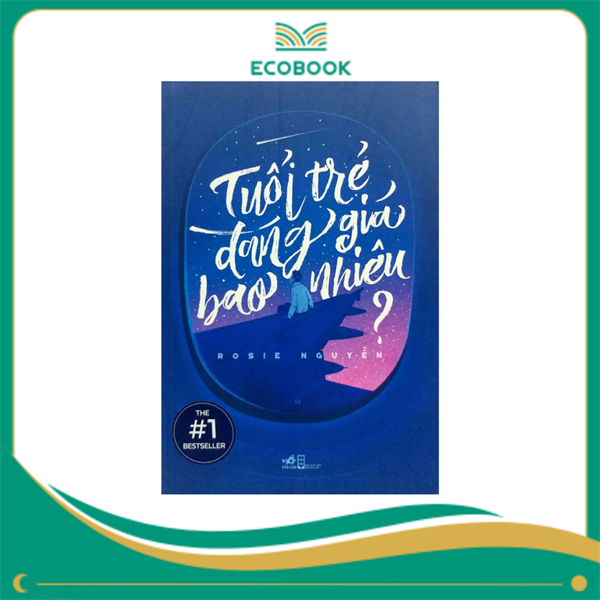 Tuổi trẻ đáng giá bao nhiêu